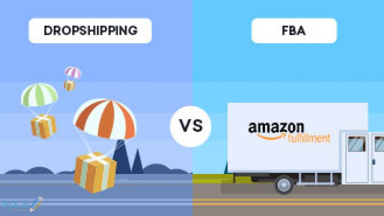كيف تتم Amazon FBA عبر Drop Shipping