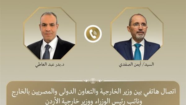 جهود خفض التصعيد تتصدر مباحثات وزير الخارجية مع نظيره الأردني
