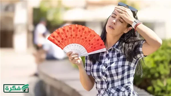 آلية مواجهة ارتفاع الحرارة.. كيف تحافظ على سلامتك؟